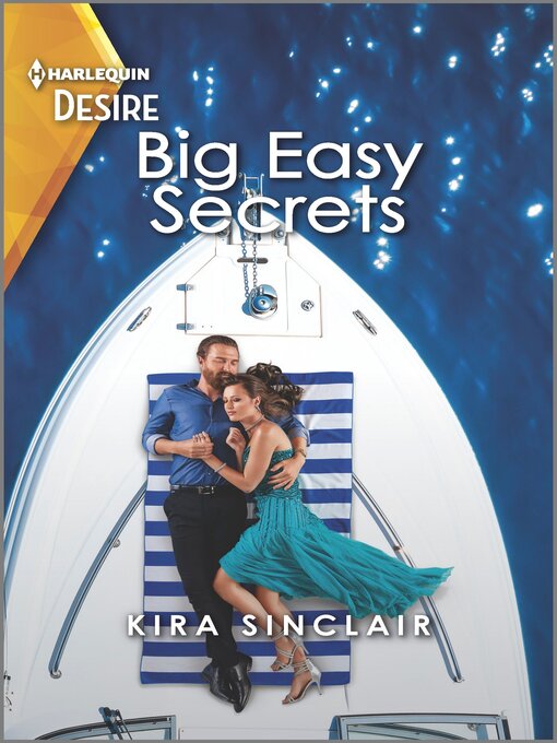 Title details for Big Easy Secrets by Kira Sinclair - Available